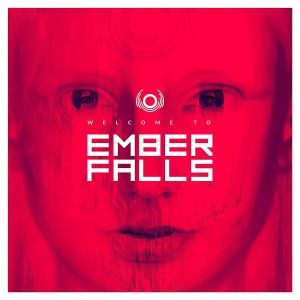 EMBER FALLS / エンバー・フォールズ / WELCOME TO EMBER FALLS<PAPER SLEEVE> 
