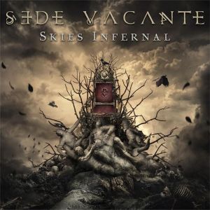 SEDE VACANTE / SKIES INFERNAL