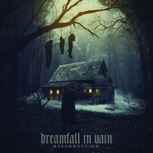 DREAMFALL IN VAIN / RESURRECTION