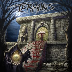TERMINUS(METAL) / TOMB OF INFAMY