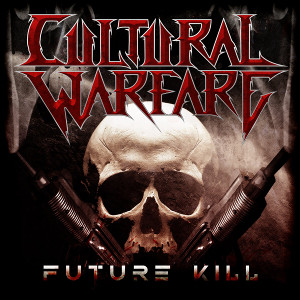 CULTURAL WARFARE / FUTURE KILL<PAPER SLEEVE>