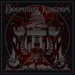 DOOMSDAY KINGDOM / THE DOOMSDAY KINGDOM