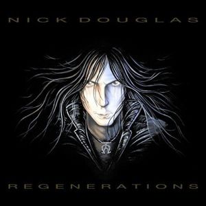 NICK DOUGLAS / REGENERATIONS<DIGI> 