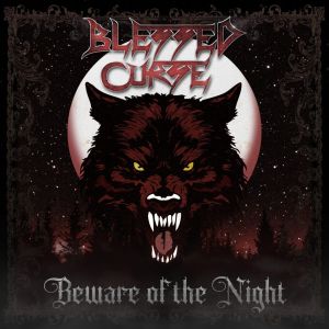BLESSED CURSE / REWARE OF THE NIGHT