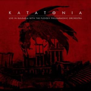 KATATONIA / カタトニア / LIVE IN BULGARIA WITH THE PLOVDIV PHILHARMONIC ORCHESTRA