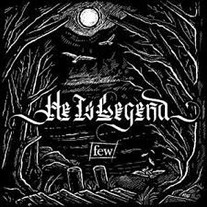 HE IS LEGEND / ヒーイズレジェンド / FEW