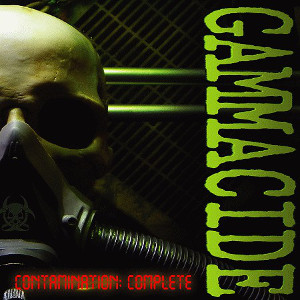 GAMMACIDE / CONTAMINATION:COMPLETE<2LP/10'/DVD>