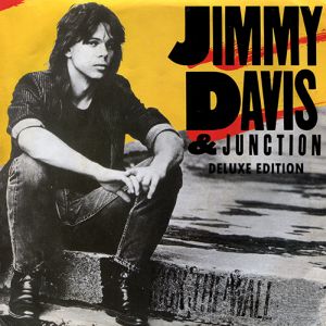 JIMMY DAVIS & JUNCTION / KICK THE WALL(DELUXE EDITION)