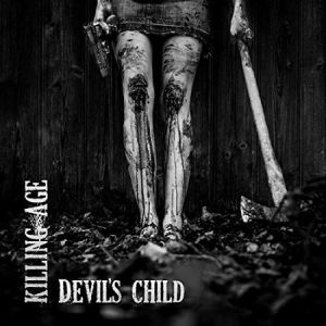 KILLING AGE / DEVIL'S CHILD