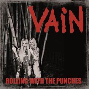 VAIN / ヴェイン / ROLLING WITH THE PUNCHES