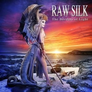 RAW SILK(GREECE) / THE BORDERS OF LIGHT