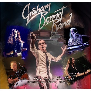 GRAHAM BONNET BAND / グラハム・ボネット・バンド / LIVE...HERE COMES THE NIGHT  / フロンティアズ・ロック・フェスティヴァル2016~ライヴ...ヒア・カムズ・ザ・ナイト<通常盤CD>