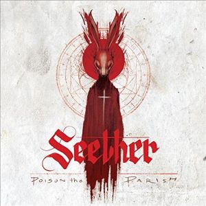SEETHER / シーザー / POISON THE PARISH