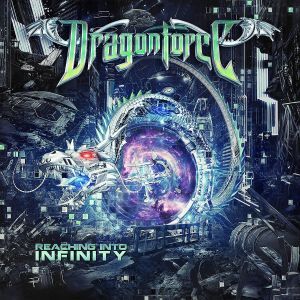 DRAGONFORCE / ドラゴンフォース / REACHING INTO INFINITY