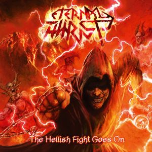 ETERNAL THIRST / THE HELLISH FIGHT GOES ON