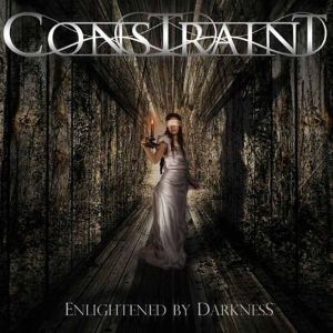 CONSTRAINT / ENLIGHTENED BY DARKNESS