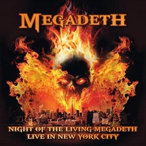 MEGADETH / メガデス / NIGHT OF THE LIVING MEGADETH-LIVE IN NEW YORK CITY