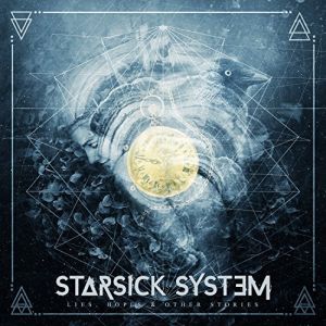 STARSICK SYSTEM / LIES,HOPES & OTHER STORIES