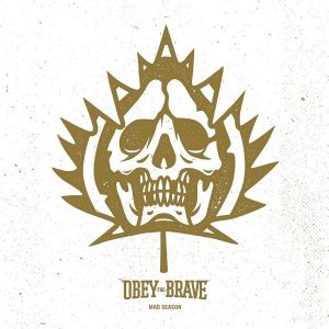 OBEY THE BRAVE / MAD SEASON