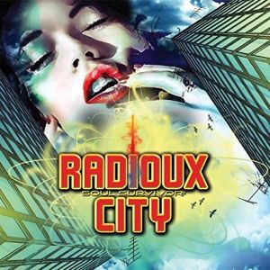 RADIOUX CITY / SOUL SURVIVOR