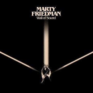 MARTY FRIEDMAN / マーティー・フリードマン / WALL OF SOUND / ウォール・オブ・サウンド   