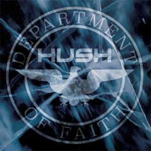 HUSH / ハッシュ / DEPARTMENT OF FAITH