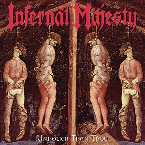 INFERNAL MAJESTY / UNHOLIER THAN THOU 2001 REMIX<CLEAR VINYL>