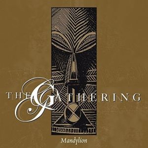 THE GATHERING (METAL) / ザ・ギャザリング / MANDYLION<2CD>