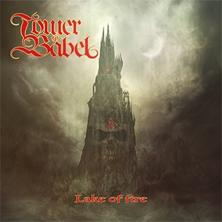 TOWER OF BABEL / LAKE OF FIRE