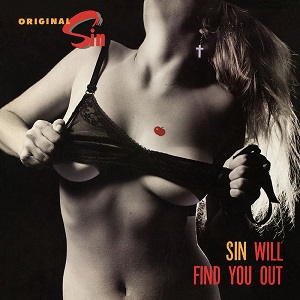 ORIGINAL SIN (US) / SIN WILL FIND YOU OUT<SLIP CASE>