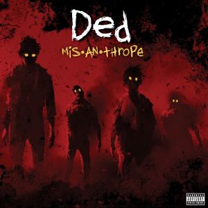 DED / MIS-AN-THROPE<DIGI>