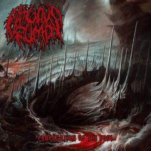 FATUOUS RUMP / ファチュアス・ランプ / PROPAGATION OF THE FOUL / プロパゲイション・オブ・ザ・フォウル