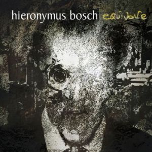 HIERONYMUS BOSCH / EQUIVOKE