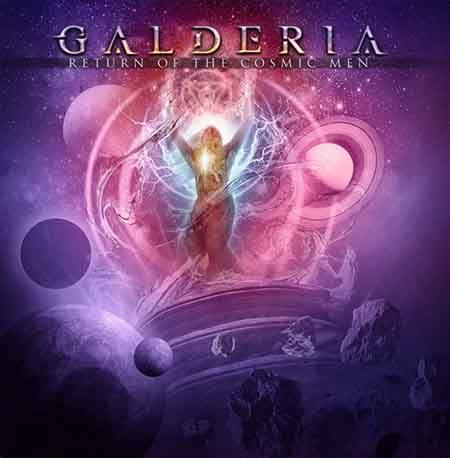 GALDERIA / ガルデリア / RETURN OF THE COSMIC MEN