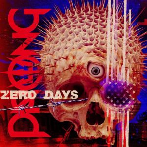 PRONG / プロング / ZERO DAYS