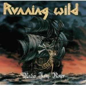 RUNNING WILD / ランニング・ワイルド / UNDER JOLLY ROGER