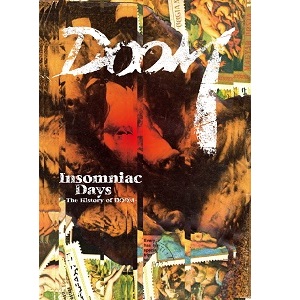 DOOM / ドゥーム / Insomniac Days -The History of DOOM- / インソムニアック・デイズ -ザ・ヒストリー・オブ・ドゥーム-