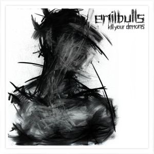 EMIL BULLS / KILL YOUR DEMONS