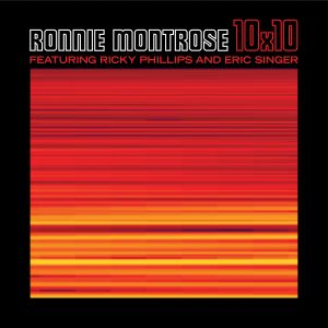 RONNIE MONTROSE / ロニー・モントローズ / 10x10