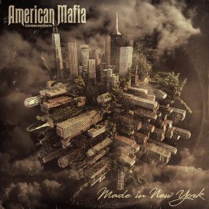 AMERICAN MAFIA / MADE IN NEW YORK