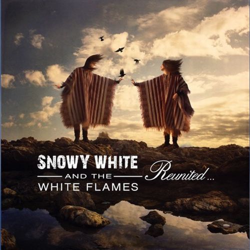 SNOWY WHITE & THE WHITE FLAMES / REUNITED 