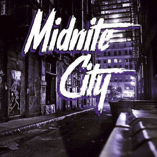 MIDNITE CITY / ミッドナイト・シティ / MIDNITE CITY