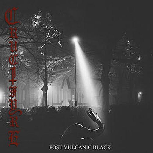 CRUCIFYRE / POST VULCANIC BLACK
