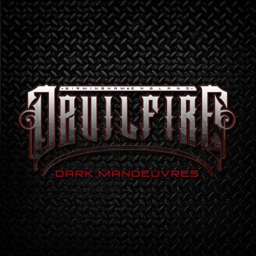 DEVILFIRE / DARK MANOEUVRES