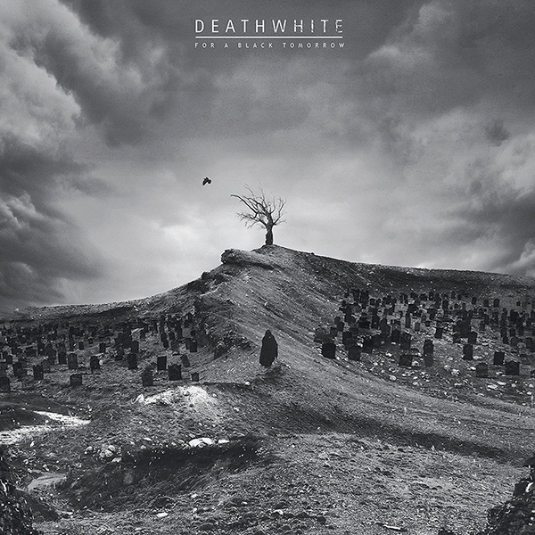 DEATH WHITE / FOR A BLACK TOMORROW<DIGI>