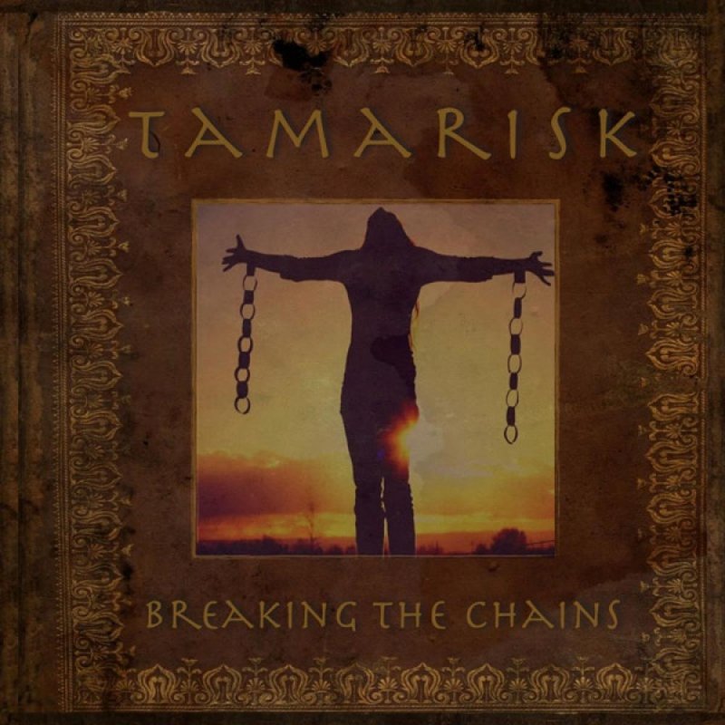TAMARISK / BREAKING THE CHAINS
