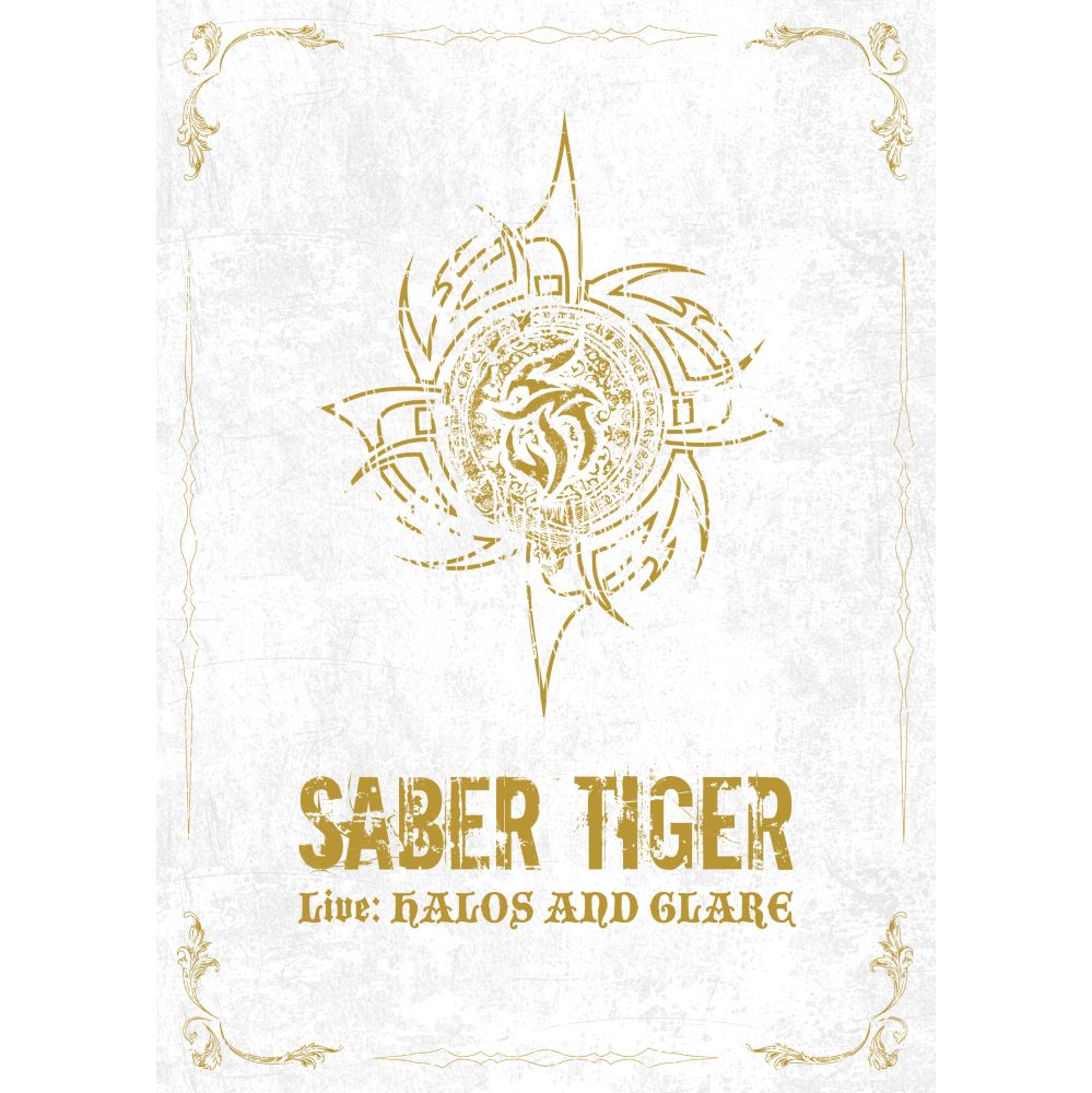 SABER TIGER / サーベル・タイガー / Live: HALOS AND GLARE / ライヴ:ヘイローズ・アンド・グレア