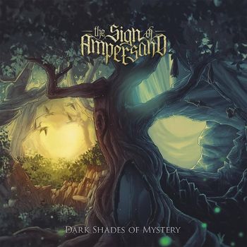 SIGN OF AMPERSAND / DARK SHADES OF MYSTERY