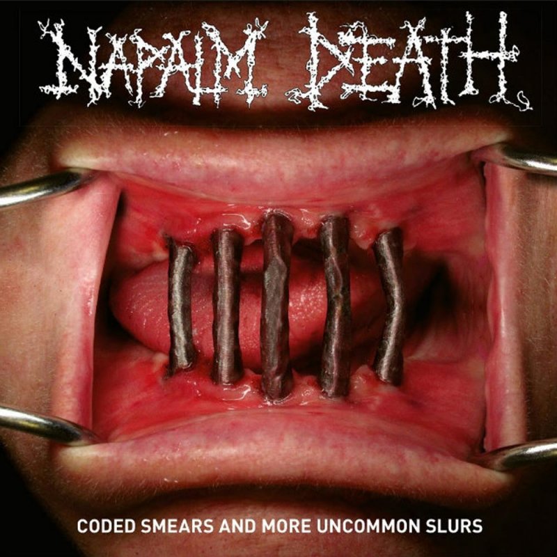 NAPALM DEATH / ナパーム・デス / CODED SMEARS AND MORE UNCOMMON SLURS / レア音源集解禁!!