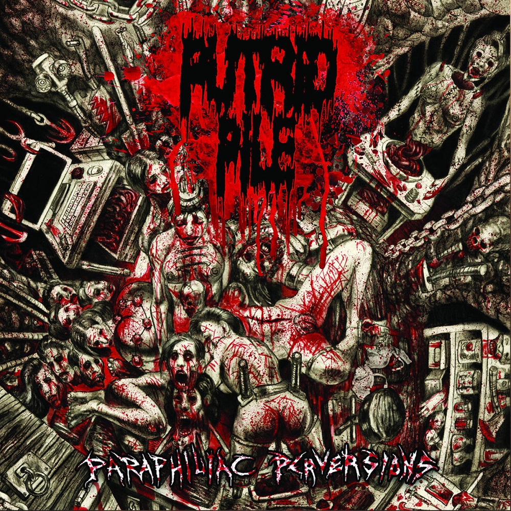 PUTRID PILE / PARAPHILIAC PERVERSIONS